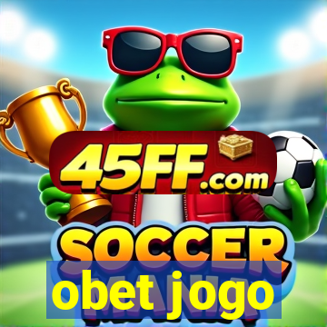 obet jogo